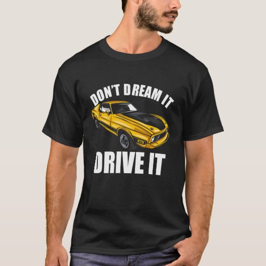 Dream niet dat het een schimmige auto Guy_33 is T-shirt (Voorkant)