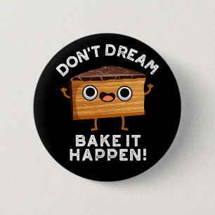 Dream niet dat het er op neervalt... dat er Cake P Ronde Button 5,7 Cm