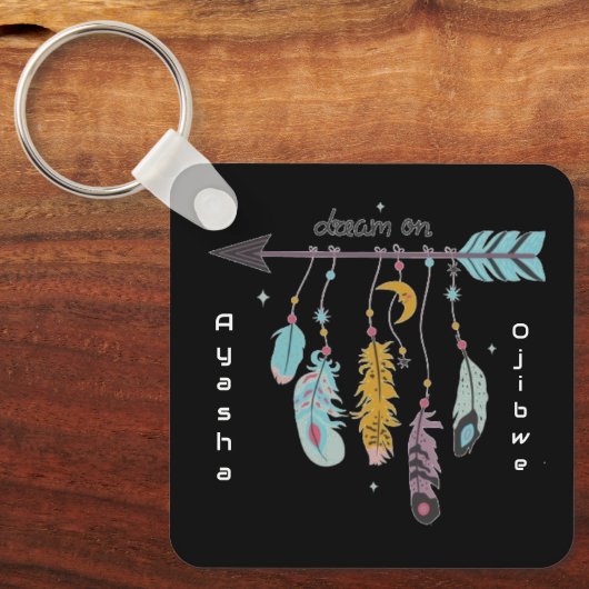 Dream On Boho Tribal Native Custom Tribe/Name Sleutelhanger (Voorkant)