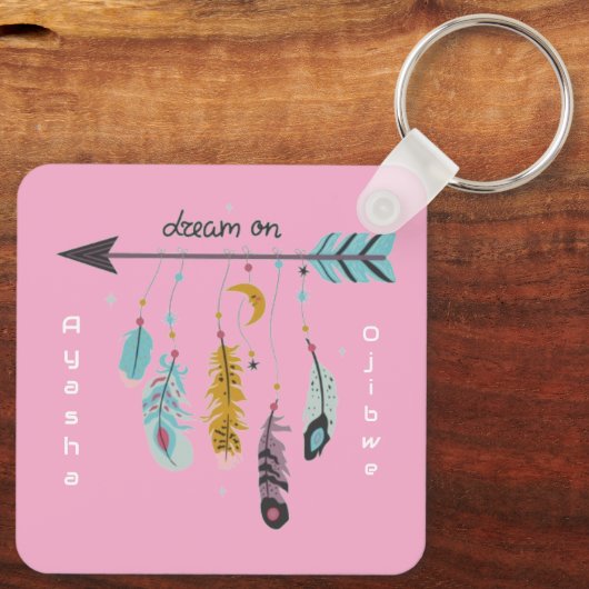 Dream On Boho Tribal Native Custom Tribe/Name Sleutelhanger (Achterkant)