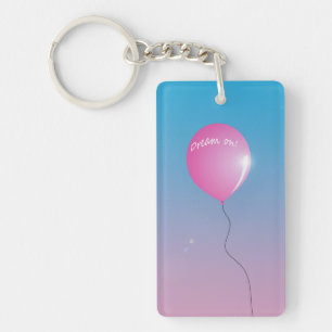 Dream op Quote Pink ballon in sky inspirerend Sleutelhanger
