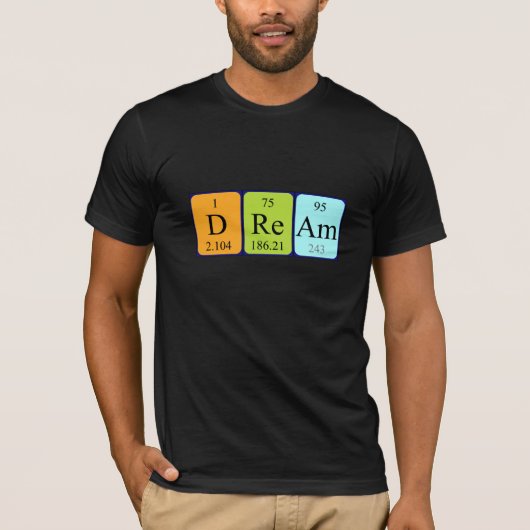 Dream periodiek table name shirt (Voorkant)