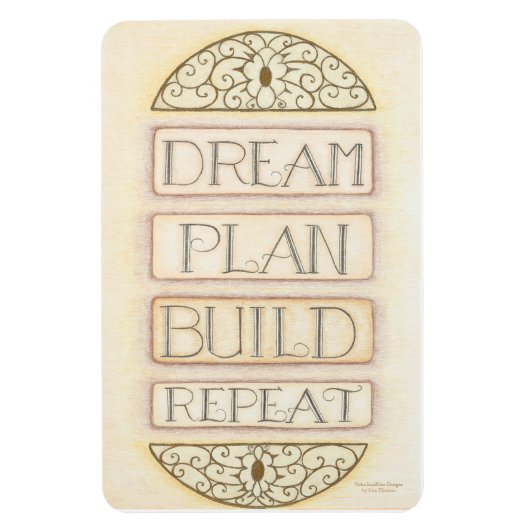 Dream Plan Build Herhalingsmagneet Magneet (Verticaal)