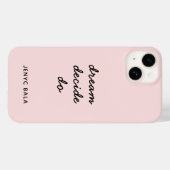 Dream Plan Do Blush Pink Modern Stylish Script Case-Mate iPhone Case (Achterkant (horizontaal))
