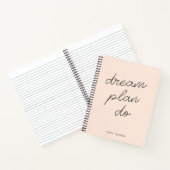 Dream Plan Do | Blush roze, modern, stijlvol scrip Notitieboek (Binnen)