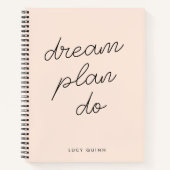 Dream Plan Do | Blush roze, modern, stijlvol scrip Notitieboek (Voorkant)