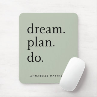 Dream Plan Do | Modern minimalistisch Sage Green Muismat