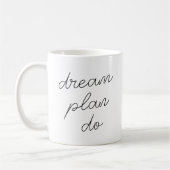 Dream Plan Do | Modern minimalistisch stijlvol scr Koffiemok (Links)