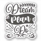 Dream Plan Do Sticker (Voorkant)