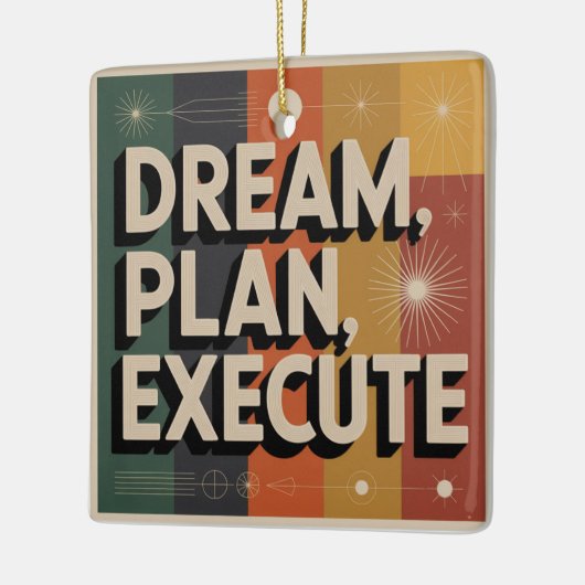 Dream, Plan, Execute Keramisch Ornament (Links)