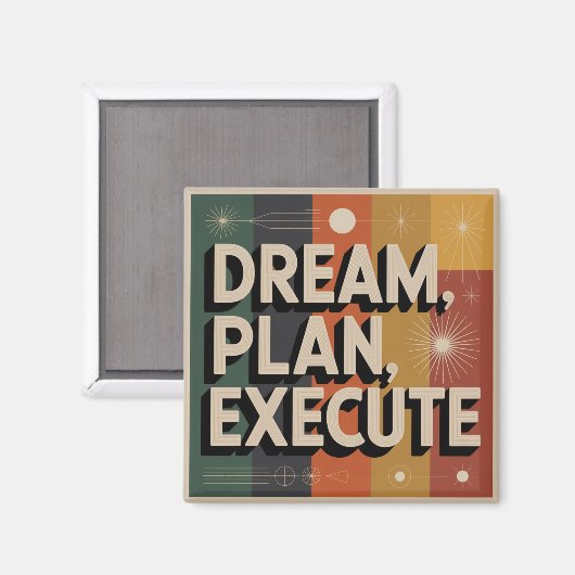 Dream, Plan, Execute Magneet (Voorkant / Achterkant)