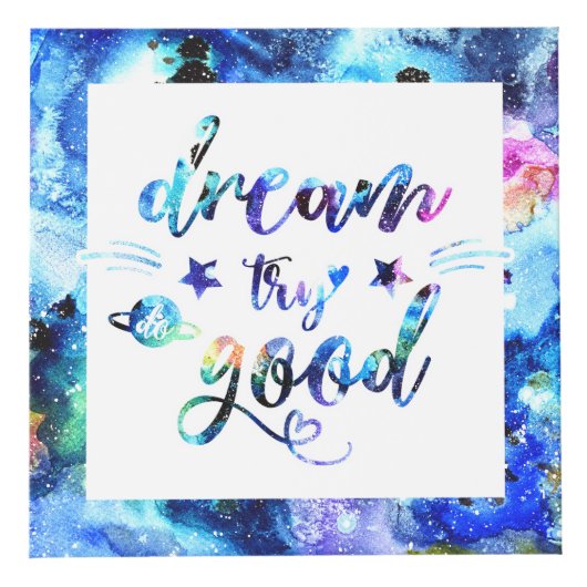 Dream. Probeer het. Doe goed. Kubus (Voorkant)