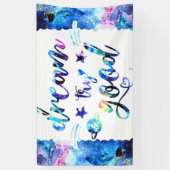 Dream. Probeer het. Doe goed. Spandoek (Verticaal)