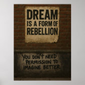 Dream & Rebellion Motivational Quote Urban Style Poster (Voorkant)