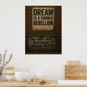 Dream & Rebellion Motivational Quote Urban Style Poster (Keuken)