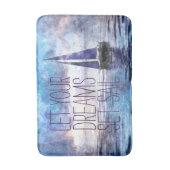 Dream Sail Inspirerend Quote Ocean Blue Sunset Badmat (Voorkant Verticaal)