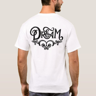 Dream T-shirt