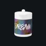 Dream Tea Jar Theepot<br><div class="desc">Dit droomontwerp inspireert met zijn abstracte achtergrond en letters die DREAM uitschrijven. Maakt een geweldig cadeau voor een geliefde of een vriend.</div>