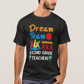 Dream Team 2e graad grappige leraren terug naar Sc T-shirt