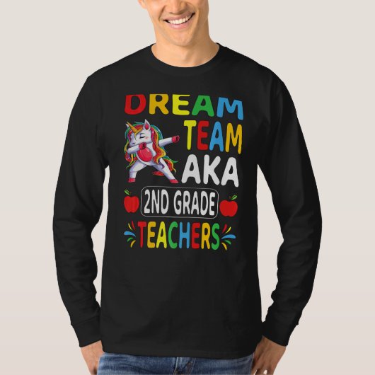Dream Team Aka 2e klas Leerkrachten Dabbing Unicor T-shirt (Voorkant)