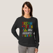 Dream Team Aka Kindergarten Teacher Funny Back To T-shirt (Voorkant volledig)