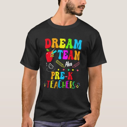 Dream Team Aka Pre K Teachers  Back To School Stud T-shirt (Voorkant)