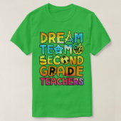 Dream Team Aka Second Grade Teachers Back To Schoo T-shirt (Design voorkant)