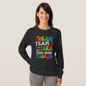 Dream Team Aka Third 3rd Grade Team Teachers Back  T-shirt (Voorkant volledig)