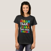 Dream Team Aka Third 3rd Grade Team Teachers Back T-shirt (Voorkant volledig)