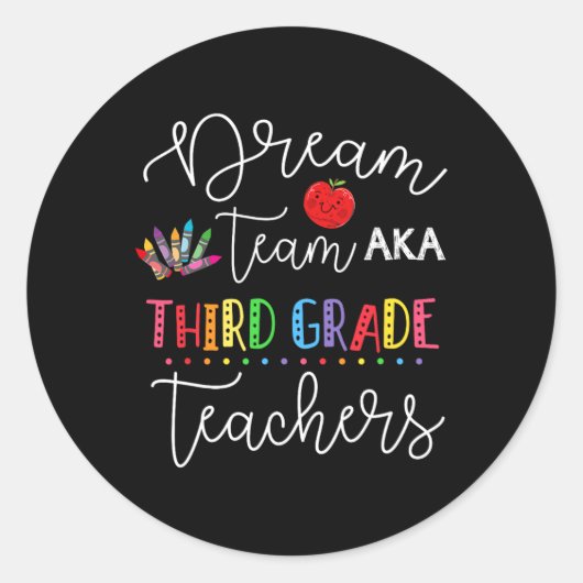 Dream team Derde Grade Leuke Leraren Terug naar Sc Ronde Sticker (Voorkant)