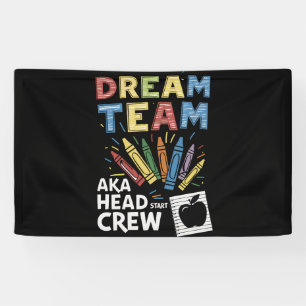 Dream Team Head Start Crew Leraar Voorschoolse Edu Spandoek