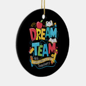 Dream Team Kleuterschool Leraren Terug naar School Keramisch Ornament (Rechts)