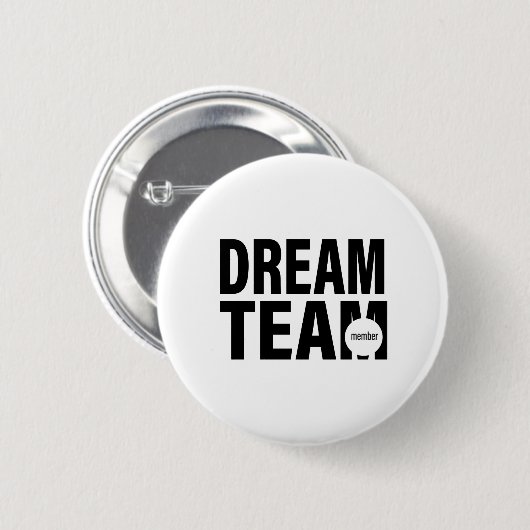 Dream Team. Lid Ronde Button 5,7 Cm (Voorkant /achterkant)