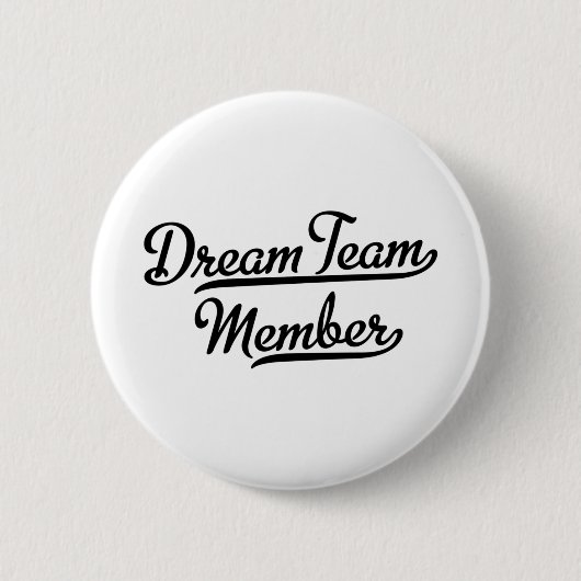 Dream Team Member Ronde Button 5,7 Cm (Voorkant)