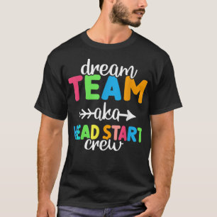 Dream Team ook bekend als Hoofd Bemanner Preschool T-shirt
