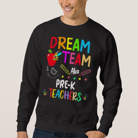 Dream Team Pre-k leraren terug naar school Trui (Voorkant)