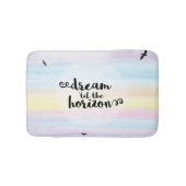 Dream tot de Horizon Badmat (Voorkant)