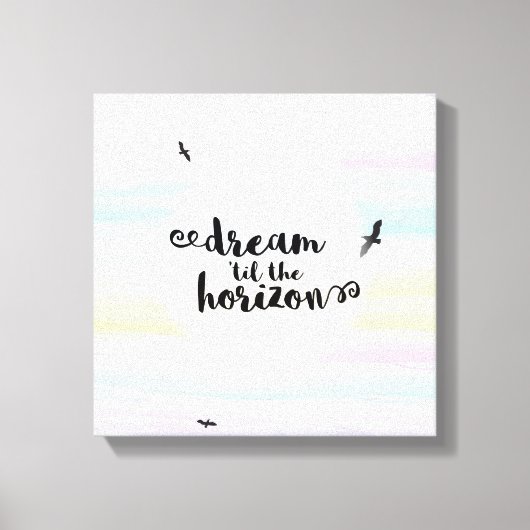 Dream tot de Horizon Canvas Afdruk (Voorkant)