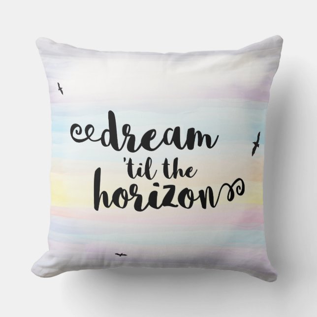Dream tot de Horizon Kussen (Voorkant)