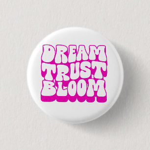 Dream Trust Bloom Ronde Button 3,2 Cm