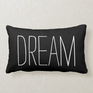 Dream Typography Black and White Trendy Quote Kussen