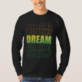 Dream Typography – Gradient Aesthetic Motivational T-shirt (Voorkant)