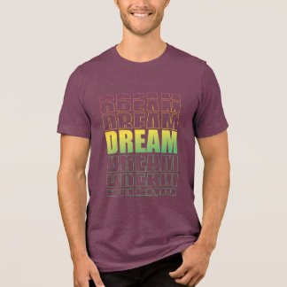 Dream Typography – Gradient Aesthetic Motivational Tri-Blend Shirt