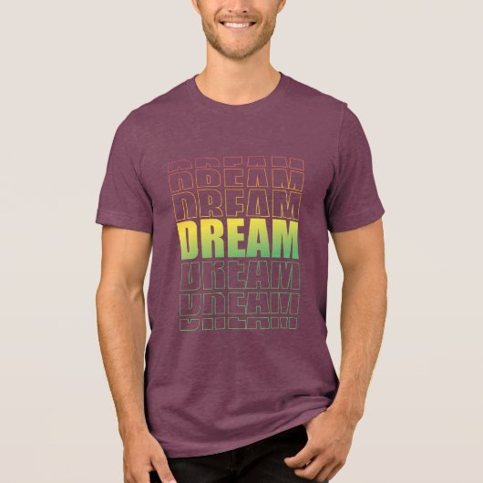 Dream Typography – Gradient Aesthetic Motivational Tri-Blend Shirt (Voorkant)