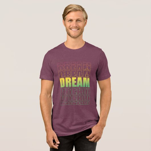 Dream Typography – Gradient Aesthetic Motivational Tri-Blend Shirt (Voorkant volledig)
