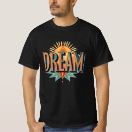 Dream  Typography Sunburst Inspirerend T-shirt