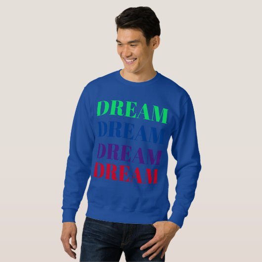 Dream Unisex Colorful Sweatshirt (Voorkant volledig)
