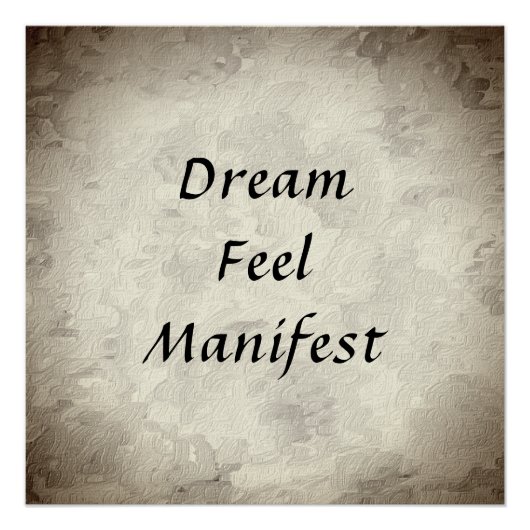 Dream, Voel, Manifest Poster (Voorkant)