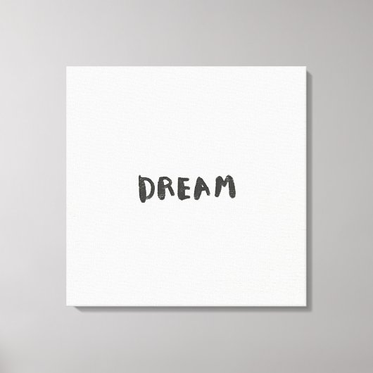 Dream Wall Art Print – Inspirational Minimalist  (Voorkant)