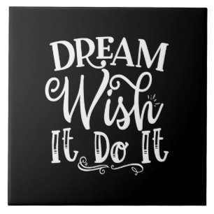 Dream Wens het te doen Tegeltje